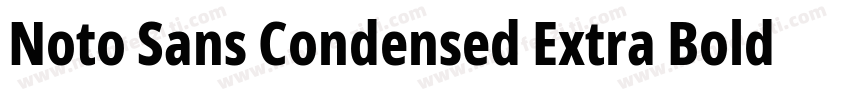 Noto Sans Condensed Extra Bold字体转换